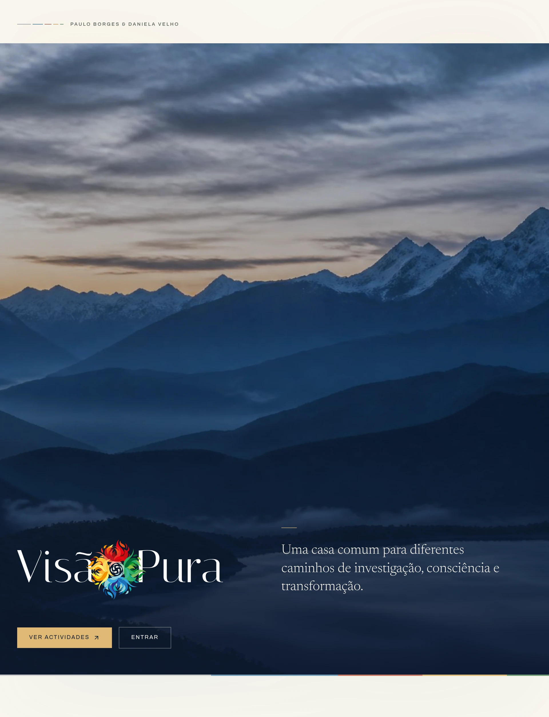 Abertura da página inicial da Visão Pura com paisagem de montanhas, identidade das cinco energias e a frase «Uma casa comum para diferentes caminhos de investigação, consciência e transformação.».